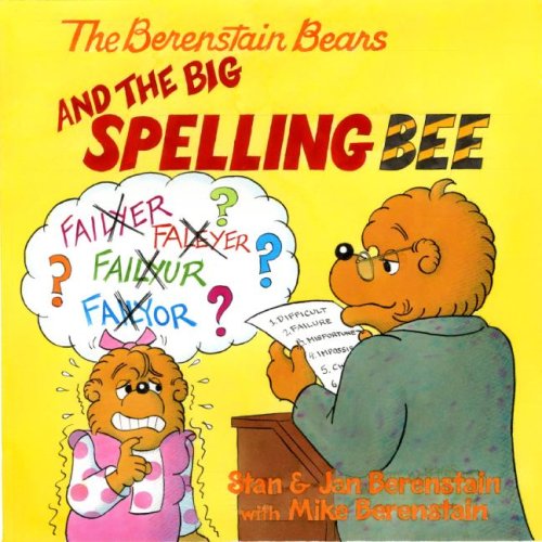 Berenstain Bears and the Big Spelling Bee   2007 9780060573867 Front Cover