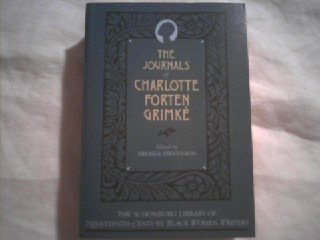 Journals of Charlotte Forten Grimkï¿½   1988 (Reprint) 9780195060867 Front Cover