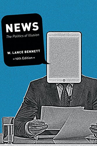 News The Politics of Illusion, Tenth Edition 10th 2016 9780226344867 Front Cover