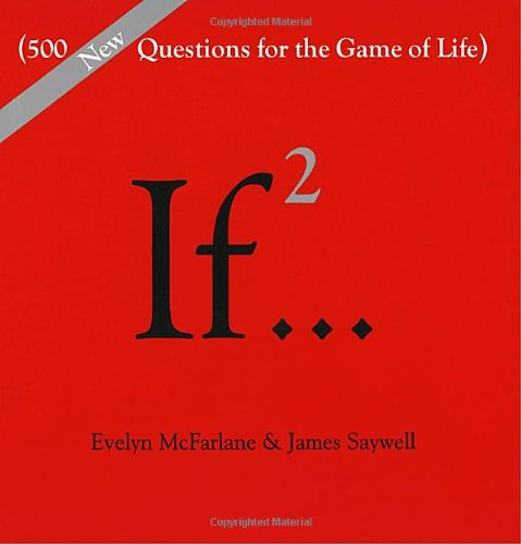 Ifï¿½... (500 New Questions for the Game of Life)  1996 9780679452867 Front Cover