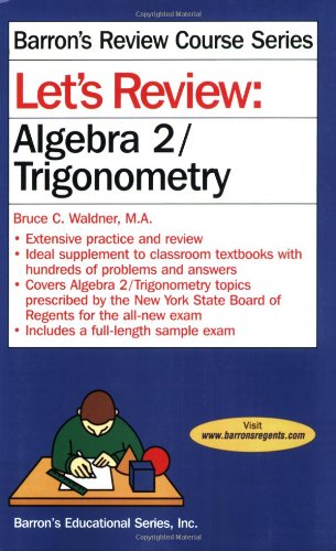 Let's Review Algebra 2/Trigonometry   2012 9780764141867 Front Cover
