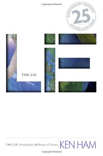 The Lie: Evolution, 25th Anniversary  2012 9780890516867 Front Cover