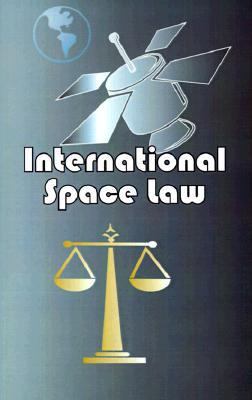International Space Law   2000 9780898750867 Front Cover