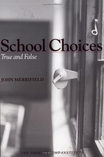 School Choices True and False N/A 9780945999867 Front Cover