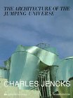 Architecture of the Jumping Universe A Polemic - How Complexity Science Is Changing Architecture and Culture 2nd 1997 (Revised) 9781854904867 Front Cover