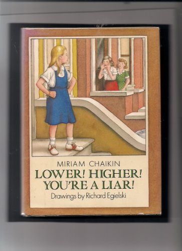 Lower! Higher! You're a Liar!   1984 9780060211868 Front Cover