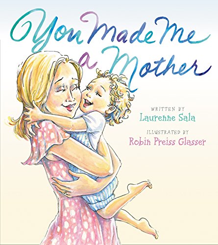 You Made Me a Mother:   2016 9780062358868 Front Cover