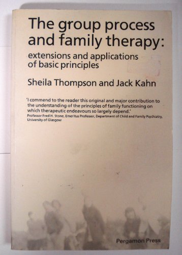 Group Process and Family Therapy Extensions and Applications of Basic Principles  1988 9780080347868 Front Cover
