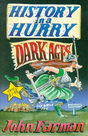 History in A Hurry 9:Dark Ages  1998 9780330370868 Front Cover