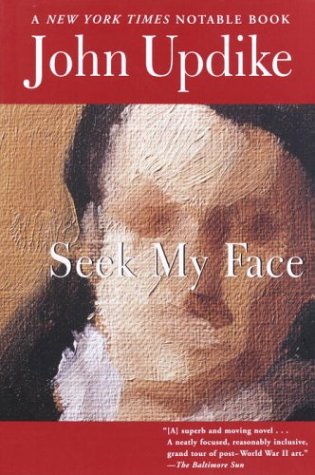 Seek My Face A Novel  2002 9780345460868 Front Cover