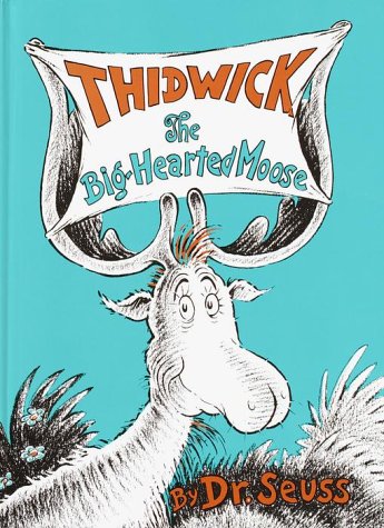 Thidwick the Big-Hearted Moose   1948 9780394800868 Front Cover