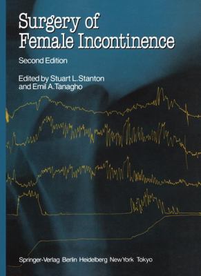 Surgery of Female Incontinence  2nd 1986 9781447132868 Front Cover