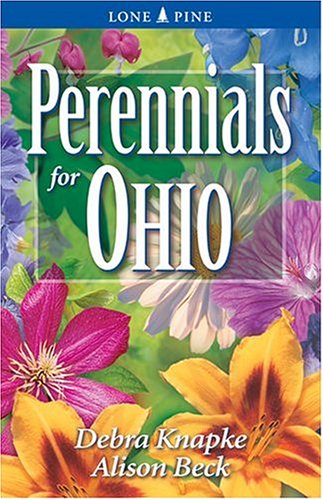 Perennials for Ohio   2003 (Revised) 9781551053868 Front Cover