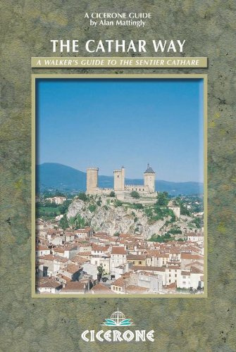 Cathar Way A Walker's Guide to the Sentier Cathare  2006 9781852844868 Front Cover
