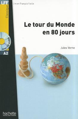     LE TOUR DU MONDE EN 80 JOURS-W/CD   N/A 9782011556868 Front Cover