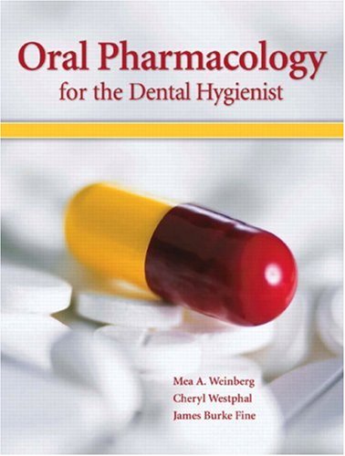 Oral Pharmacology for the Dental Hygienist   2008 9780130492869 Front Cover