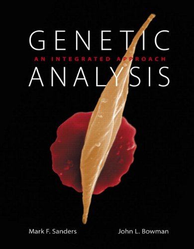 Genetic Analysis An Integrated Approach  2012 (Revised) 9780321690869 Front Cover