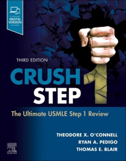 Crush Step 1 The Ultimate USMLE Step 1 Review 3rd 2023 9780323878869 Front Cover