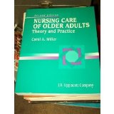 Nursing Care for Older Adults : Theory and Practice 2nd (Revised) 9780397550869 Front Cover