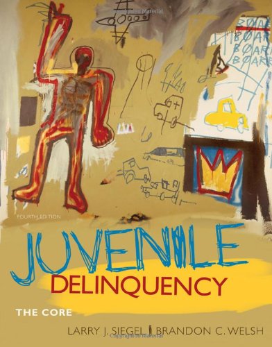 Juvenile Delinquency The Core 4th 2011 9780495809869 Front Cover