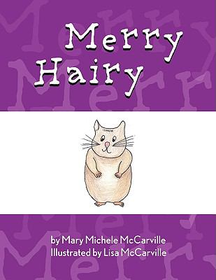 Merry Hairy N/A 9780615254869 Front Cover