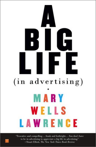 Big Life in Advertising   2003 9780743245869 Front Cover