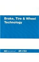 Brake, Tire, & Wheel Technology:  2003 9780768011869 Front Cover