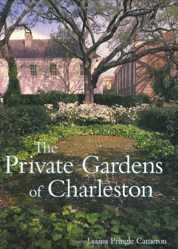 Private Gardens of Charleston  N/A 9780941711869 Front Cover