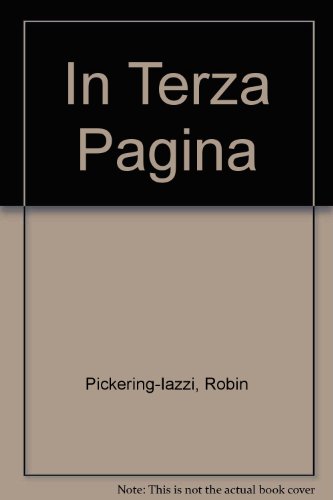 In Terza Pagina  1st 1989 9780030136870 Front Cover