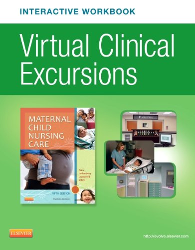 Virtual Clinical Excursions - Maternal Child Nursing Care  5th 9780323221870 Front Cover