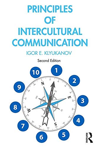 Principles of Intercultural Communication  2nd 2021 9780367373870 Front Cover