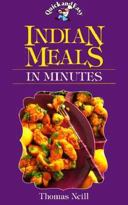 Indian Meals in Minutes : Quick and Easy  1997 9780572021870 Front Cover