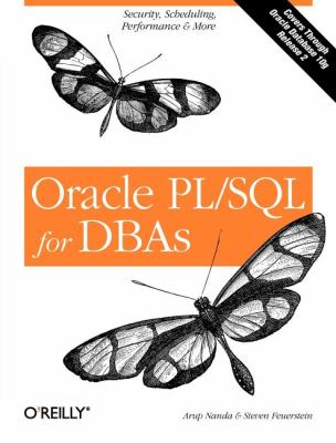 Oracle PL/SQL for DBAs Security, Scheduling, Performance and More  2005 9780596005870 Front Cover