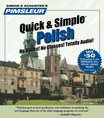 Polish : Learn to Speak and Understand Polish with Pimsleur Language Programs  2004 9780743528870 Front Cover