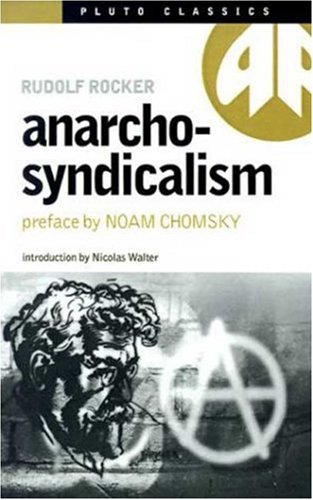 Anarcho-Syndicalism  2nd 1998 (Revised) 9780745313870 Front Cover