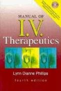 Manual of I.V. Therapeutics  4th 2005 (Revised) 9780803611870 Front Cover