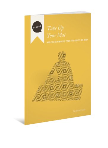 Take Up Your Mat: And Other Miracles from the Gospel of John, Facilitator's Guide  2013 9780834129870 Front Cover
