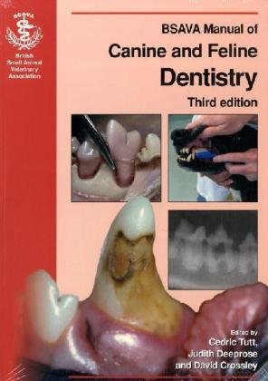 BSAVA Manual of Canine and Feline Dentistry  3rd 2007 (Revised) 9780905214870 Front Cover