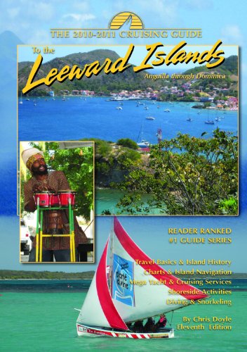 Cruising Guide to the Leeward Islands : Anguilla Through Dominica 11th 9780944428870 Front Cover