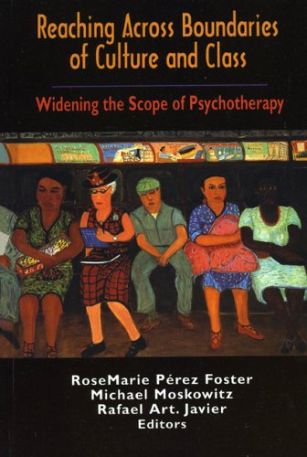 Reaching Across Boundaries of Culture and Class Widening the Scope of Psychotherapy N/A 9781568214870 Front Cover