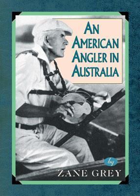 American Angler in Australia   2002 9781586670870 Front Cover
