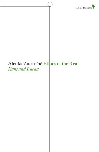Ethics of the Real Kant and Lacan  2011 9781844677870 Front Cover