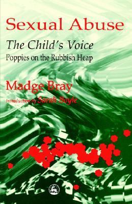 Sexual Abuse The Child's Voice  1997 9781853024870 Front Cover