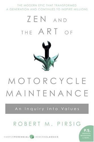 Zen and the Art of Motorcycle Maintenance An Inquiry into Values  1999 9780060839871 Front Cover
