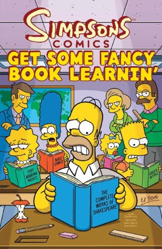 Simpsons Comics Get Some Fancy Book Learnin'  N/A 9780061957871 Front Cover