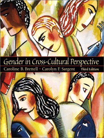 Gender in Cross-Cultural Perspective  3rd 2001 9780130174871 Front Cover