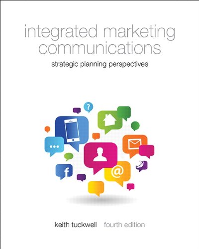 Integrated Marketing Communications  4th 2014 9780133157871 Front Cover