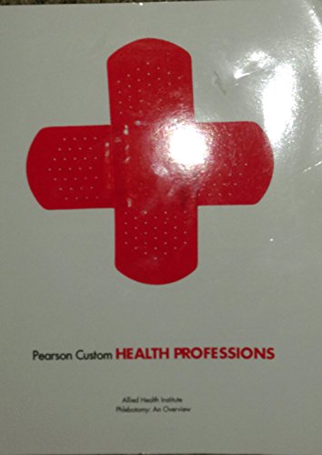 Phlebotomy Handbook + New Myhealthprofessionslab With Pearson Etext Access Card:   2015 9780133425871 Front Cover