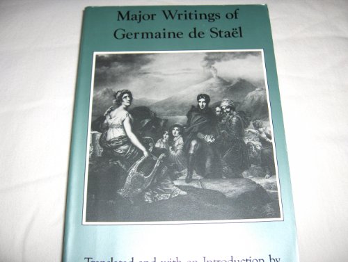 Major Writings of Germaine de Staï¿½l   1987 9780231055871 Front Cover