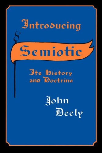 Introducing Semiotics Its History and Doctrine  1982 9780253202871 Front Cover